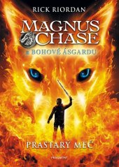 kniha Magnus Chase a bohové Ásgardu - Prastarý meč, Fragment 2022