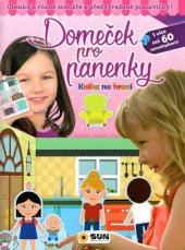 kniha Domeček pro panenky Kniha na hraní, Sun 2019