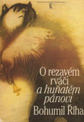kniha O rezavém rváči a huňatém pánovi, Československý spisovatel 1982
