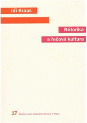 kniha Rétorika a řečová kultura, Karolinum  2010
