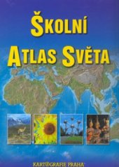 kniha Školní atlas světa, Kartografie 2004