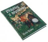 kniha Příběhy z myslivny, Lípa 2006