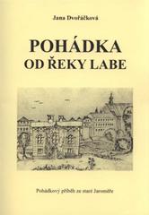 kniha Pohádka od řeky Labe [pohádkový příběh ze staré Jaroměře], Loutkové divadlo Maminy 2011