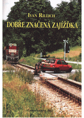 kniha Dobře značená zajížďka (autobusem na konec světa a pak už jen dvacet minut pěšky), Chrontodont 2012