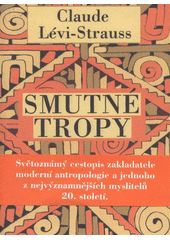 kniha Smutné tropy, Rybka Publishers 2011