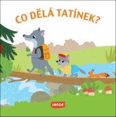 kniha Co dělá tatínek?, INFOA 2022