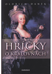 kniha Hříčky o královnách útržky z běhu času, Daranus 2008