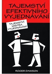 kniha Tajemství efektivního vyjednávání tajemství mistra vyjednávání, Anag 2012