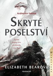 kniha Království lotosu 1. - Skryté poselství, Fragment 2019