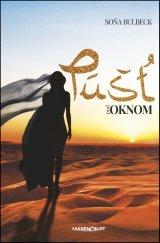 kniha Púšť pod oknom, Marenčin PT 2016