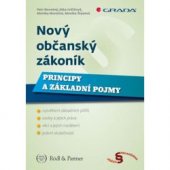 kniha Nový občanský zákoník Principy a základní pojmy, Grada 2014