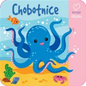 kniha Chobotnice (koupací knížka) Hurá do vody!, Slovart 2015