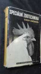 kniha Speciální zootechnika Díl 5, - Chov drůbeže - Vysokošk. učební příručka pro agronomické fak. - směr zootechnický., SZN 1960