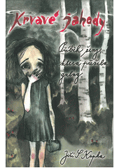 kniha Krvavé jahody příběh ženy, která přežila gulag, Kartuziánské nakladatelství 2015