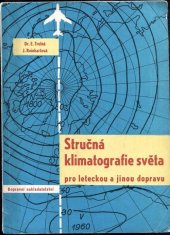 kniha Stručná klimatografie světa pro leteckou a jinou dopravu, Dopravní nakladatelství 1959