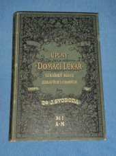 kniha Úplný domácí lékař Díl I., A-M lékařský rádce zdravých i chorých., Bursík & Kohout 1892