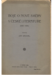 kniha Boje o nové směry v české literatuře (1800-1900), Jednota českých filologů 1926