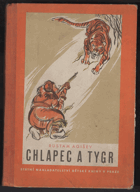 kniha Chlapec a tygr, SNDK 1950