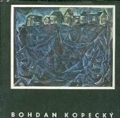 kniha Bohdan Kopecký, Severočeské nakladatelství 1968