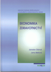 kniha Ekonomika zdravotnictví, Národní centrum ošetřovatelství a nelékařských zdravotnických oborů 2013