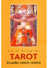 kniha Tarot zrcadlo vašich vztahů, Synergie 1998