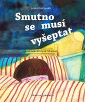 kniha Smutno se musí vyšeptat, Albatros 2021