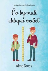 kniha Čo by mali chlapci vedieť, Vydavatelstvo Tatran 2025