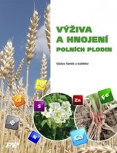 kniha Výživa a hnojení polních plodin, Profi Press 2016