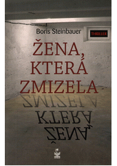 kniha Žena, která zmizela, Petrklíč 2019