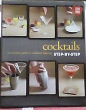 kniha Cocktails step-by-step the perfect guide to cocktails making, Parragon Books 2012