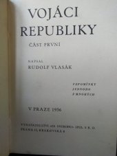 kniha Vojáci republiky Část první vzpomínky jednoho z mnohých., Za svobodu 1936