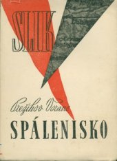kniha Spálenisko Román ze dnů převratu, Miroslav Stejskal 1947