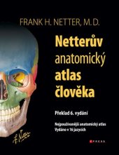 kniha Netterův anatomický atlas člověka, CPress 2016