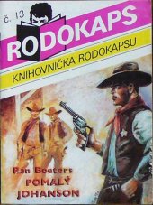 kniha Pomalý Johanson, Ivo Železný 1992
