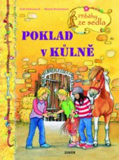 kniha Příběhy ze sedla. Poklad v kůlně - Poklad v kůlně, Junior 2011