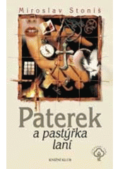 kniha Paterek a pastýřka laní, Knižní klub 2003