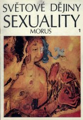 kniha Světové dějiny sexuality 1., Horizont 1969