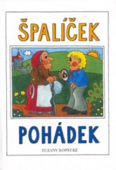 kniha Špalíček pohádek Zuzany Kopecké, Centa 2005