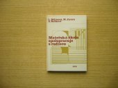 kniha Mateřská škola spolupracuje s rodinou Pomocná kniha pro stř. pedagog. školy, SPN 1984