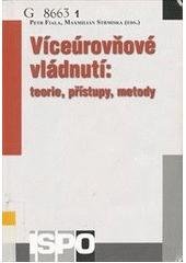 kniha Víceúrovňové vládnutí: teorie, přístupy, metody, Centrum pro studium demokracie a kultury 2005
