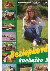 kniha Bezlepková kuchařka 3, Grada 2013
