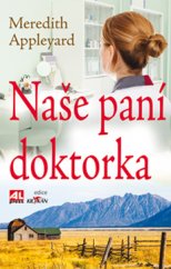 kniha Naše paní doktorka, Alpress 2017