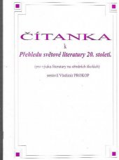 kniha Čítanka k Přehledu světové literatury 20. století, O.K.-Soft 1999