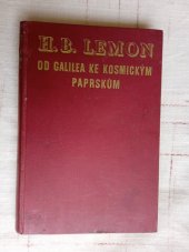 kniha Od Galilea ke kosmickým paprskům nový názor na fysiku, Sfinx 1937