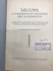 kniha Místopis a národnostní statistika obcí slovenských, Společnost Národopisného musea českoslovanského 1919