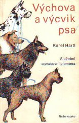 kniha Výchova a výcvik psa služební a pracovní plemena, Naše vojsko 1979