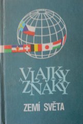 kniha Vlajky a znaky zemí světa, Geodetický a kartografický podnik 1987