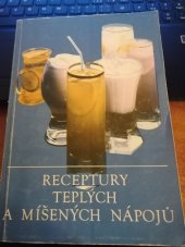 kniha Receptury teplých a míšených nápojů, Merkur 1986