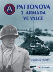 kniha Pattonova 3. armáda ve válce, Grada 2015