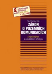 kniha Zákon o pozemních komunikacích s komentářem a prováděcími předpisy, Linde 2008